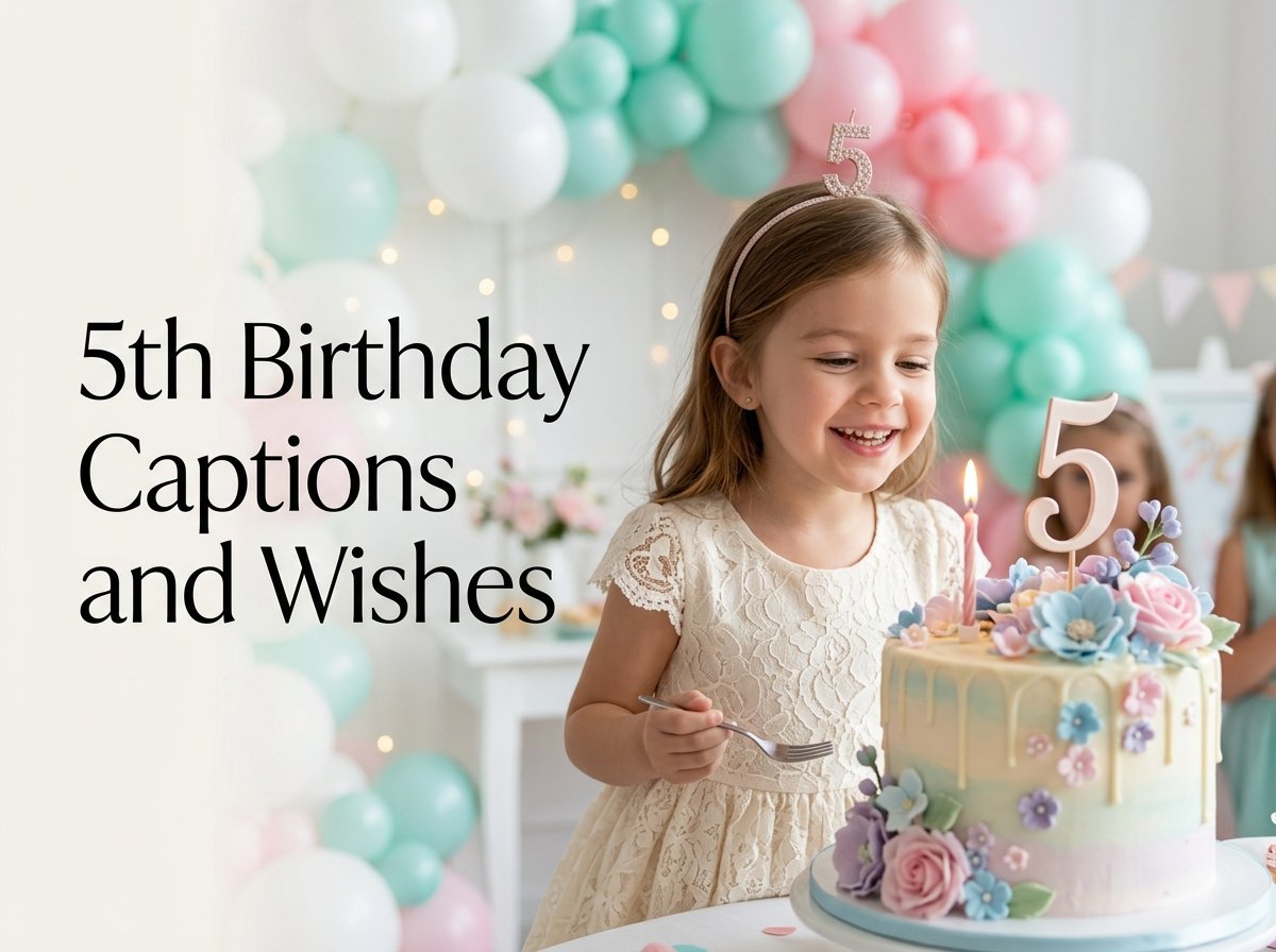 5th Birthday Captions and Wishes